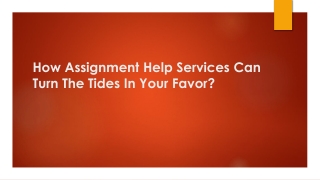 How assignment help services can turn the tides in your favor