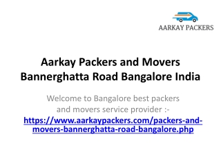 Aarkay Packers and Movers Bannerghatta Road Bangalore India