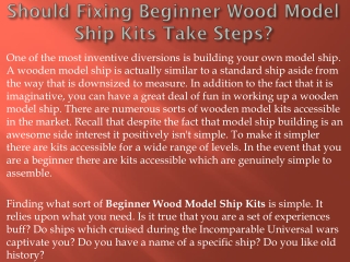 Should Fixing Beginner Wood Model Ship Kits Take Steps?