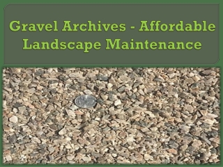 Gravel Archives - Affordable Landscape Maintenance