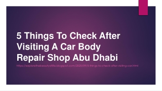 5 Things To Check After Visiting A Car Body Repair Shop Abu Dhabi