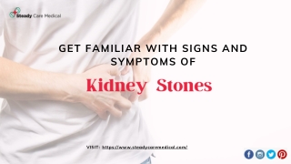 Get Familiar With Signs And Symptoms of Kidney Stones