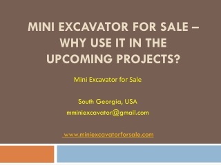 Mini Excavator For Sale – Why Use It In The Upcoming Projects?