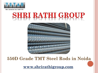 550D Grade TMT Steel Rods in Noida – Shri Rathi Group