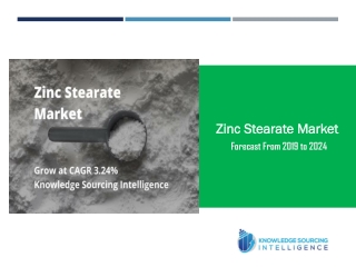 Zinc Stearate Market grow at a CAGR of 3.24% by Knowledge Sourcing