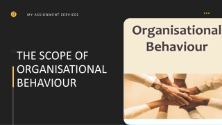 The Scope of Organisational Behaviour