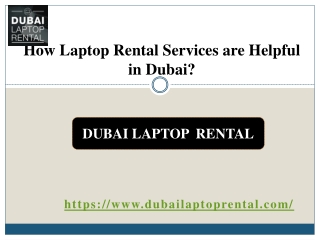 How Laptop Rental Services are Helpful in Dubai?