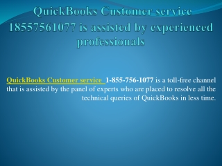 18557561077, QuickBooks Customer service  is assisted by experienced professionals