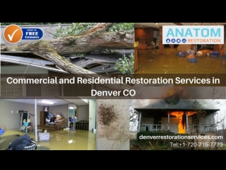 Commercial and Residential Restoration Services in Denver CO