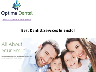 Best Dentist Services In Bristol - Optima Dental Office