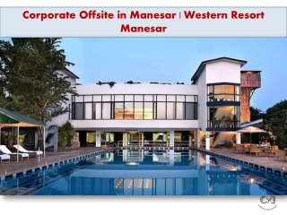 Corporate Offsite in Manesar | Western Resort Manesar