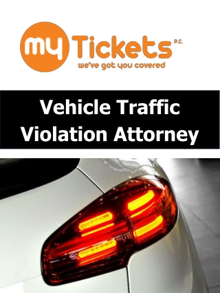 Vehicle Traffic Violation Attorney
