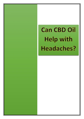Can CBD Oil Help with Headaches?