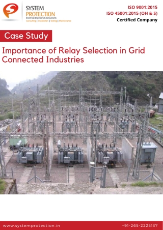 Importance of Relay Selection in Grid Connected Industries