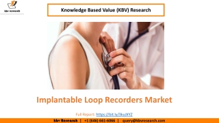 Implantable Loop Recorders Market Size Worth $2.1 Billion By 2026 - KBV Research