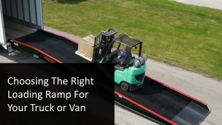 Choosing The Right Loading Ramp For Your Truck or Van