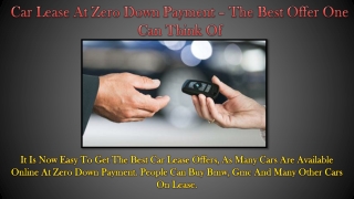 Car Lease At Zero Down Payment – The Best Offer One Can Think Of