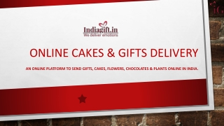 Cakes & Gifts to Send in India For All Occasions - Indiagift