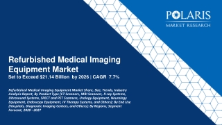 Refurbished Medical Imaging Equipment Market To Surpass $21.14 Billion By 2027 | CAGR: 7.7% : Polaris Market Research