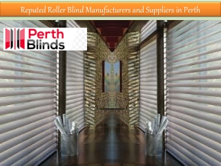 Reputed Roller Blind Manufacturers and Suppliers in Perth