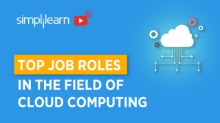 Cloud Computing Job Roles | cloud computing jobs And Salary | Cloud Computing Career | Simplilearn