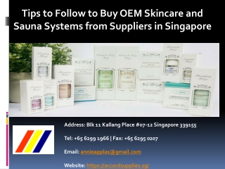 Tips to Follow to Buy OEM Skincare and Sauna Systems from Suppliers in Singapore