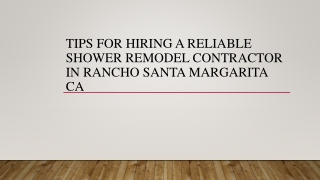 Tips For Hiring A Reliable Shower Remodel Contractor In Rancho Santa Margarita CA