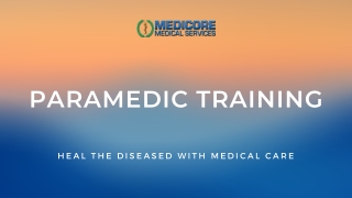 Paramedic Training: Heal The Diseased With Medical Care