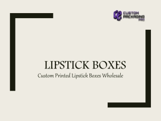 Lipstick Boxes