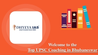 Welcome to the Top UPSC Coaching in Bhubaneswar - Dhyeya IAS