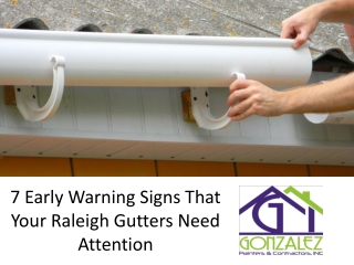 7 Early Warning Signs That Your Raleigh Gutters Need Attention