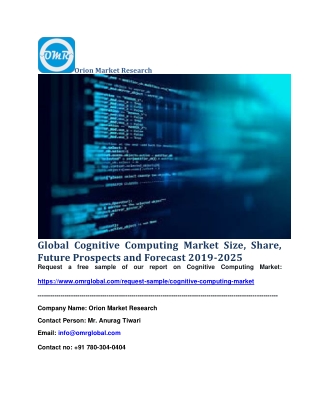 Global Cognitive Computing Market Size, Share, Future Prospects and Forecast 2019-2025