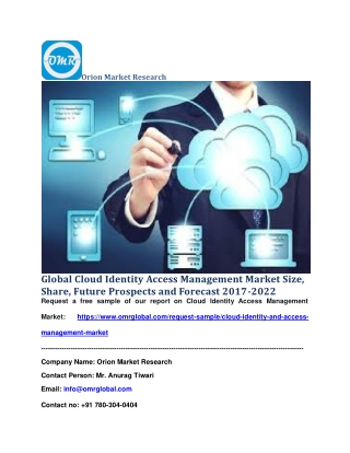 Global Cloud Identity Access Management Market Size, Share, Future Prospects and Forecast 2017-2022