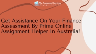 Get Assistance On Your Finance Assessment By Prime Online Assignment Helper In Australia!