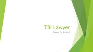 Reasons For Getting A TBI Lawyer