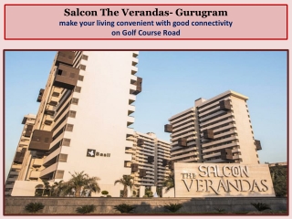 Salcon The Verandas for Sale in Gurugram | 6 BHK Apartments on Golf Course Road in Gurugram