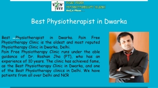 Best Physiotherapist in Dwarka | Pain Free Physiotherapy