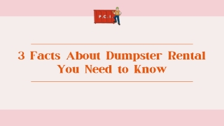 3 Facts About Dumpster Rental You Need to Know