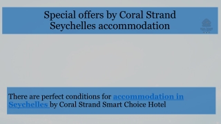 Special offers by Coral Strand - Seychelles accommodation