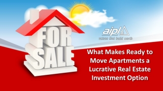 What Makes Ready to Move Apartments a Lucrative Real Estate Investment Option