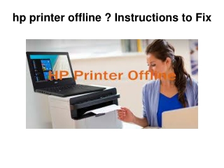 hp printer offline ? Instructions to Fix