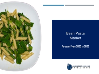 Bean Pasta Market to be Worth US$2,413.141 million by 2025