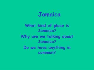 Jamaica