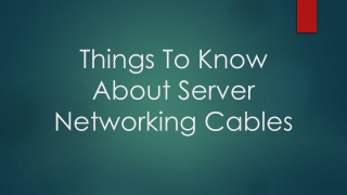 Things To Know About Server Networking Cables