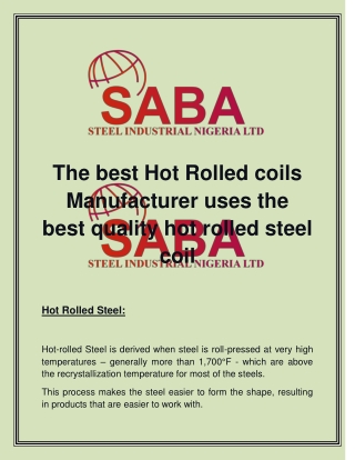 The best Hot Rolled coils Manufacturer uses the best quality hot rolled steel coil