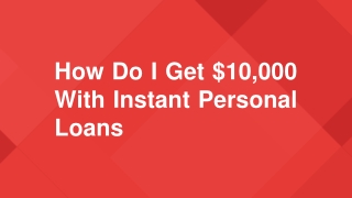 Online Instant Personal Loan Up To $10,000