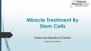 Miracle Treatment By Stem Cells