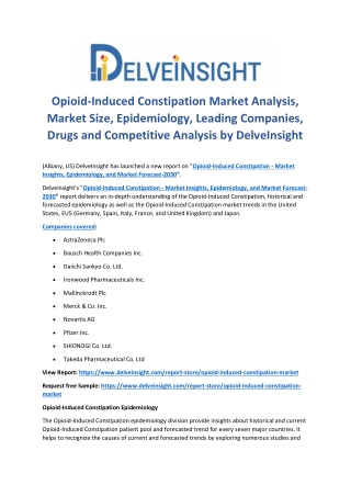 Opioid-Induced Constipation Market Size, Epidemiology, Leading Companies, Drugs by Delveinsight