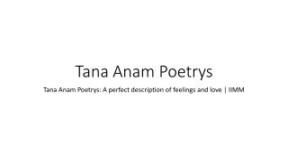 Tana Anam Poetrys: A perfect description of feelings and love | IIMM