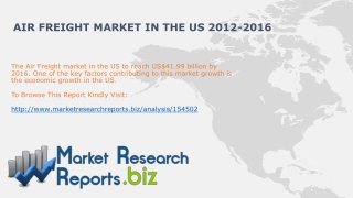 US Air Freight Industry Trends 2012-2016:MRRBIZ